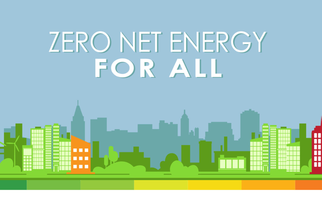 Zero Net Energy for All