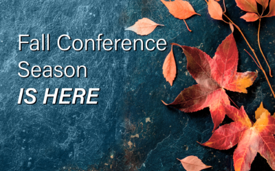 Fall Conference Season Is here